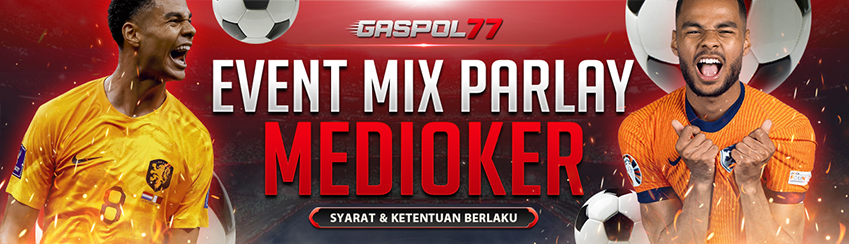 EVENT MIX PARLAY MEDIOKER